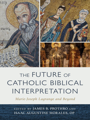 cover image of The Future of Catholic Biblical Interpretation